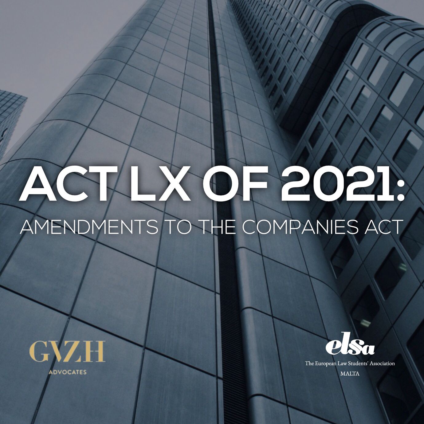 Act LX of 2021: Amendments to the Companies Act