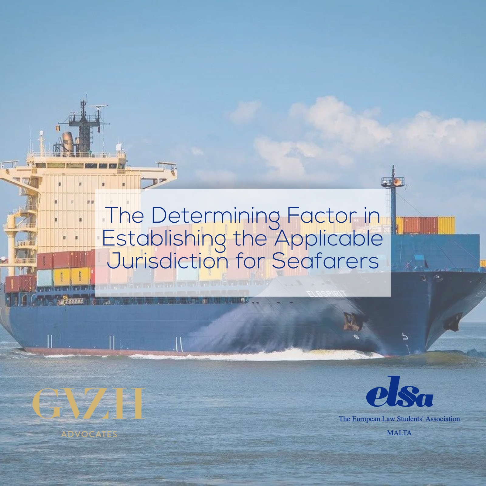 The Determining Factor in Establishing the Applicable Jurisdiction for Seafarers